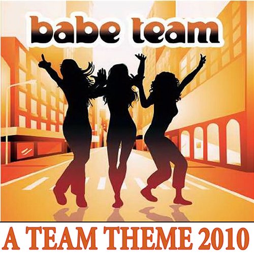A Team Theme 2010 Babe Team