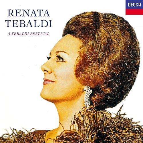 A Tebaldi Festival Renata Tebaldi