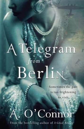 A Telegram From Berlin A. OConnor