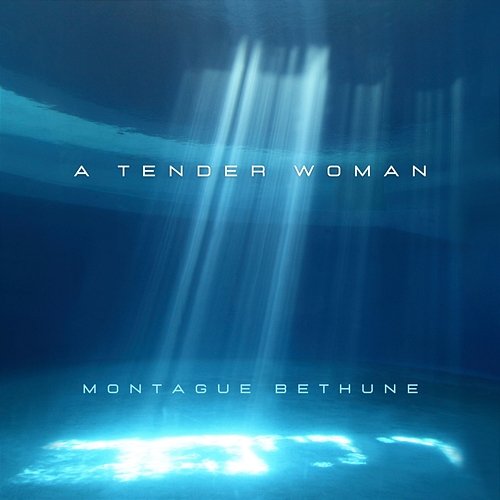 A tender Woman Montague Bethune