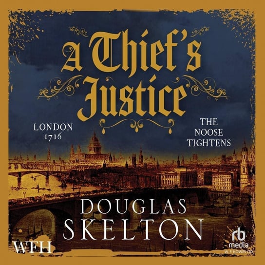 A Thief's Justice Douglas Skelton