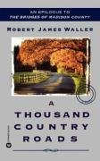 A Thousand Country Roads Waller Robert James