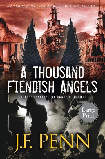 A Thousand Fiendish Angels Penn J. F.