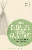 A Thousand Plateaus Deleuze Gilles, Guattari Felix