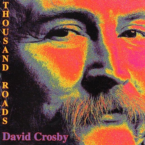 A Thousand Roads David Crosby