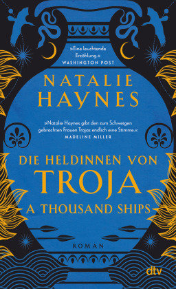 A Thousand Ships - Die Heldinnen von Troja Dtv