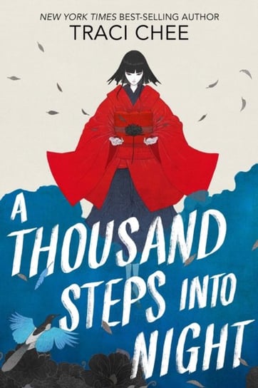 A Thousand Steps Into Night Chee Traci