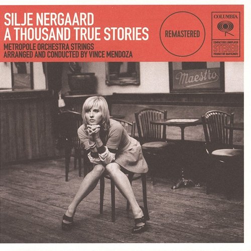 A Thousand True Stories Silje Nergaard