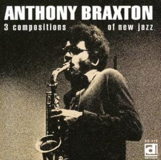 A Three Compositions Of New Jazz Braxton Anthony