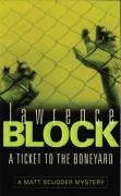 A Ticket to the Boneyard Block Lawrence