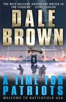A Time for Patriots Brown Dale