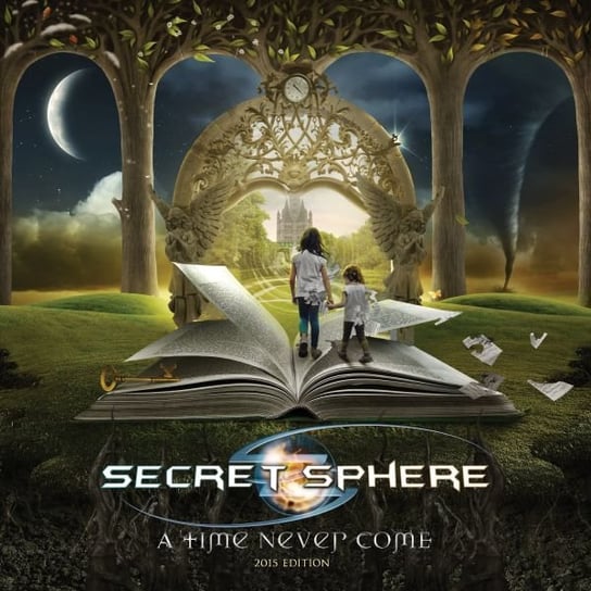 A Time Never Come 2015 Edition Secret Sphere