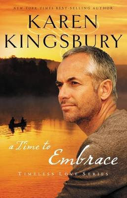 A Time to Embrace Kingsbury Karen