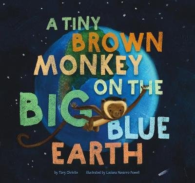 A Tiny Brown Monkey on the Big Blue Earth Creative Company,US