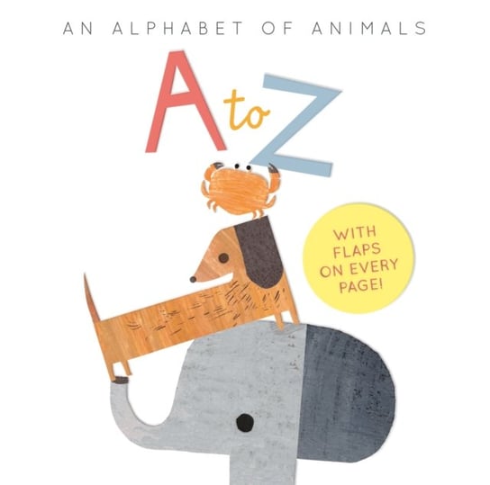 A to Z: an Alphabet of Animals Evans Harriet, Linda Tordoff