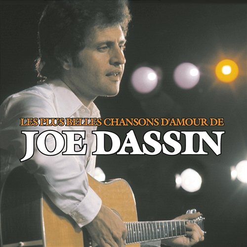A Toi - Les Plus Belles Chansons D'Amour De Joe Dassin Joe Dassin