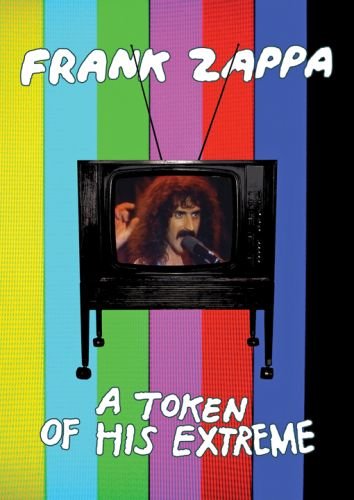 A Token Of His Extreme Zappa Frank