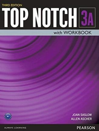 A Top Notch 3 Student Book/Workbook Split 
