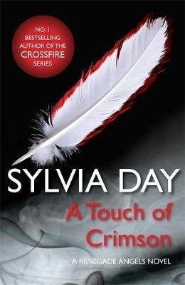 A Touch of Crimson (A Renegade Angels Novel) Day Sylvia