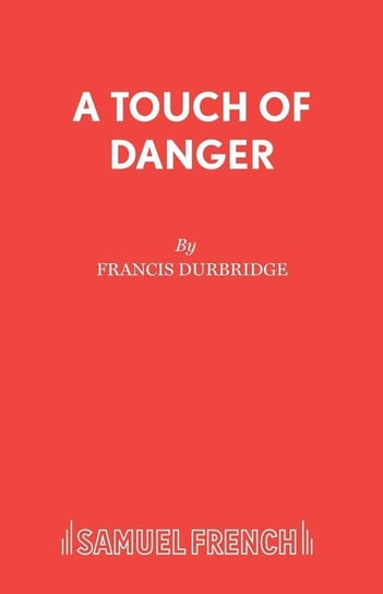 A Touch of Danger Durbridge Francis