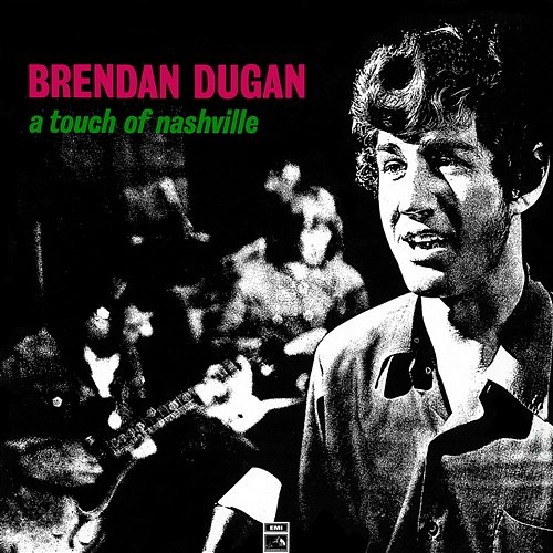 A Touch Of Nashville Brendan Dugan