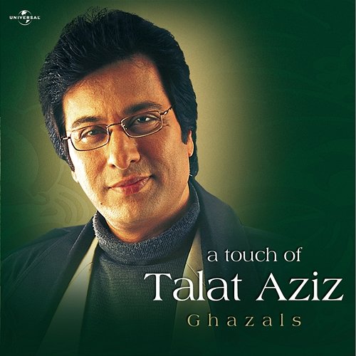 A Touch Of Talat Aziz Talat Aziz
