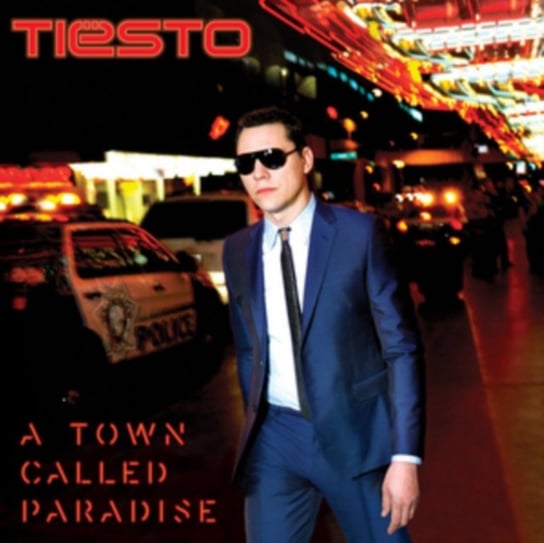 A Town Called Paradise Tiesto