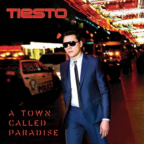 A Town Called Paradise Tiësto feat. Zac Barnett
