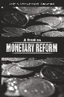 A Tract on Monetary Reform Keynes John Maynard