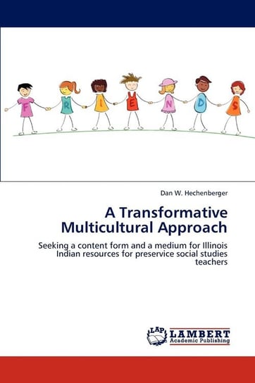A Transformative Multicultural Approach Hechenberger Dan W.