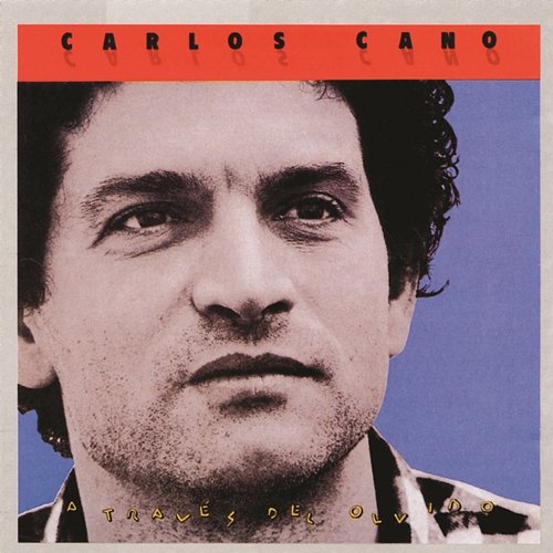 A Traves Del Olvido Carlos Cano