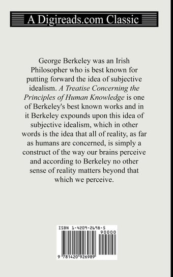 A Treatise Concerning the Principles of Human Knowledge Berkeley George