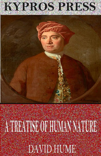 A Treatise of Human Nature David Hume