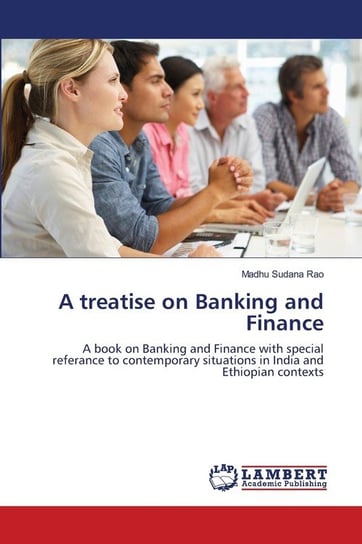 A treatise on Banking and Finance Rao Madhu Sudana