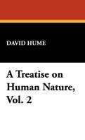 A Treatise on Human Nature, Vol. 2 Hume David