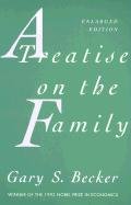 A Treatise on the Family Becker Gary S.