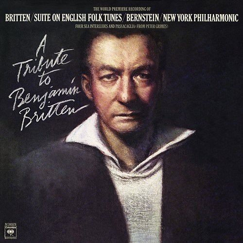 A Tribute to Benjamin Britten Leonard Bernstein