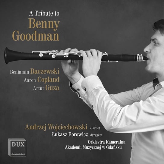 A Tribute to Benny Goodman Orkiestra Kameralna Akademii Muzycznej W Gdańsku