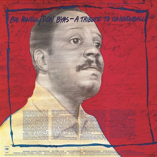 A Tribute To Cannonball Bud Powell & Don Byas