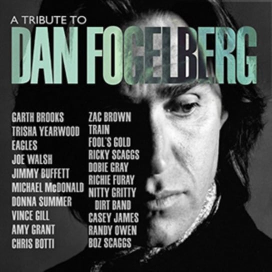 A Tribute To Dan Fogelberg Various Artists