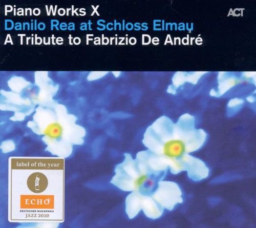 A Tribute to Fabrizio De Andre / At Schloss Elmau Various Artists