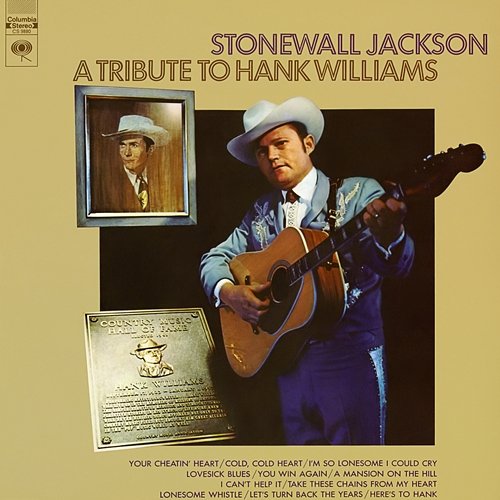 A Tribute to Hank Williams Stonewall Jackson