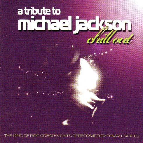A Tribute To Michael Jackson Chillout Various Artists