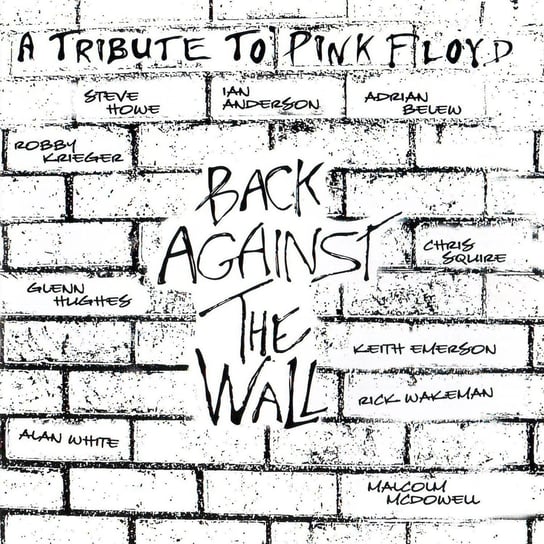 A Tribute To Pink Floyd: Back Against The Wall Various Artists