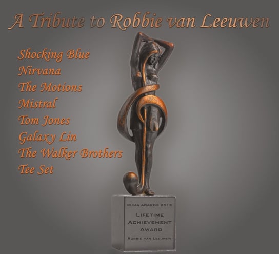 A Tribute To Robbie Van Leeuwen Various Artists