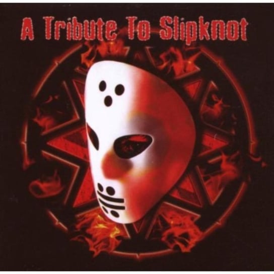 A Tribute To Slipknot Various Artists