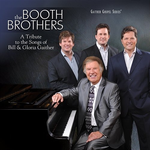 Feeling At Home In The Presence Of Jesus The Booth Brothers