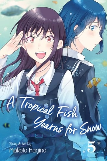 A Tropical Fish Yearns for Snow, Vol. 5 Hagino Makoto