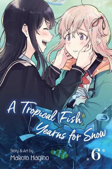 A Tropical Fish Yearns for Snow, Vol. 6 Hagino Makoto