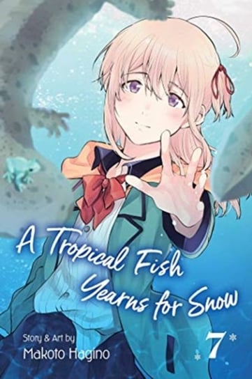 A Tropical Fish Yearns for Snow, Vol. 7 Hagino Makoto